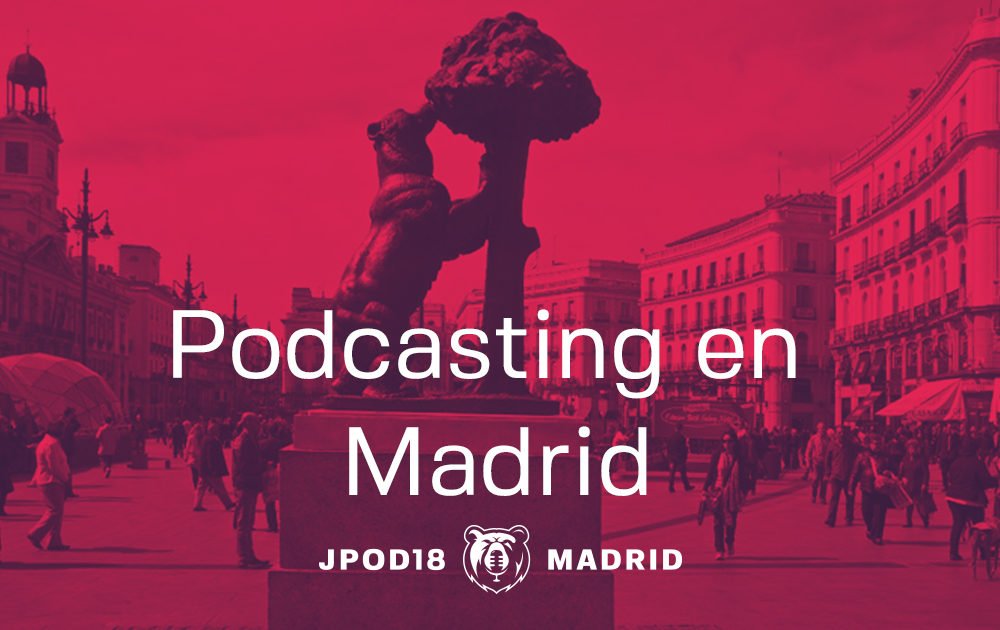 Noches de podcast en Madrid