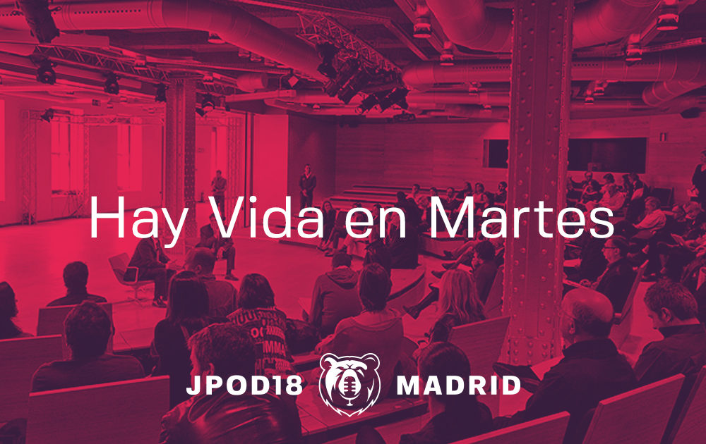 Las JPOD18 Madrid comienzan el 2 de octubre en el Espacio Fundación Telefónica. ¡Hay vida en martes!